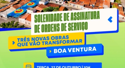 Prefeitura de Boa Ventura assina ordens de servi&ccedil;o para tr&ecirc;s grandes obras nesta ter&ccedil;a (27)